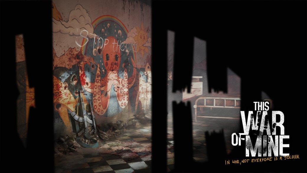 This War Of Mine. Уроки войны — фото 2