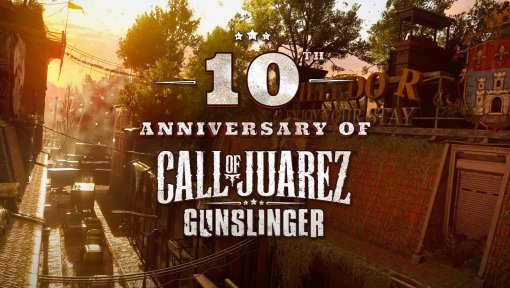 Десятилетие Call of Juarez Gunslinger отпразднуют в Dying Light 2