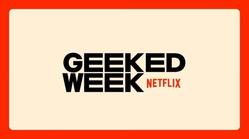 Следующая Netflix Geeked Week может пройти уже в сентябре