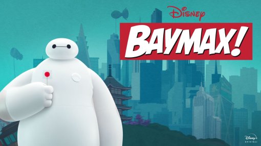 Disney выпустил второй трейлер анимационного сериала «Бэймакс» о роботе из «Города героев»
