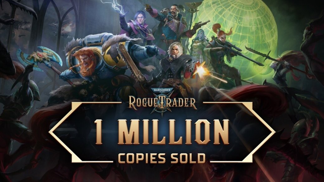 Продажи Warhammer 40K: Rogue Trader перевалили за 1 млн копий — фото 1