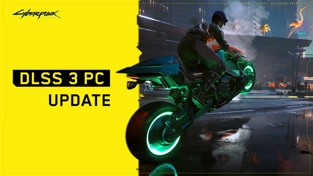 Cyberpunk 2077 получила поддержку DLSS 3 на видеокартах NVIDIA RTX 4000-й серии — фото 1