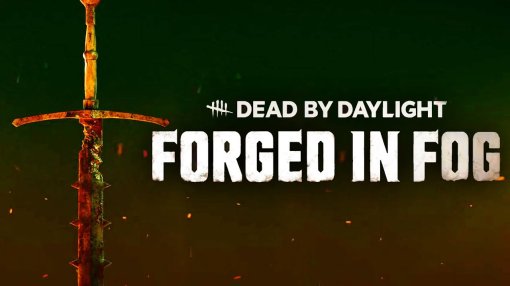 Опубликован трейлер обновления Forged in Fog для игры Dead by Daylight