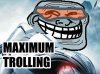 MAXIMUM_TROLLING