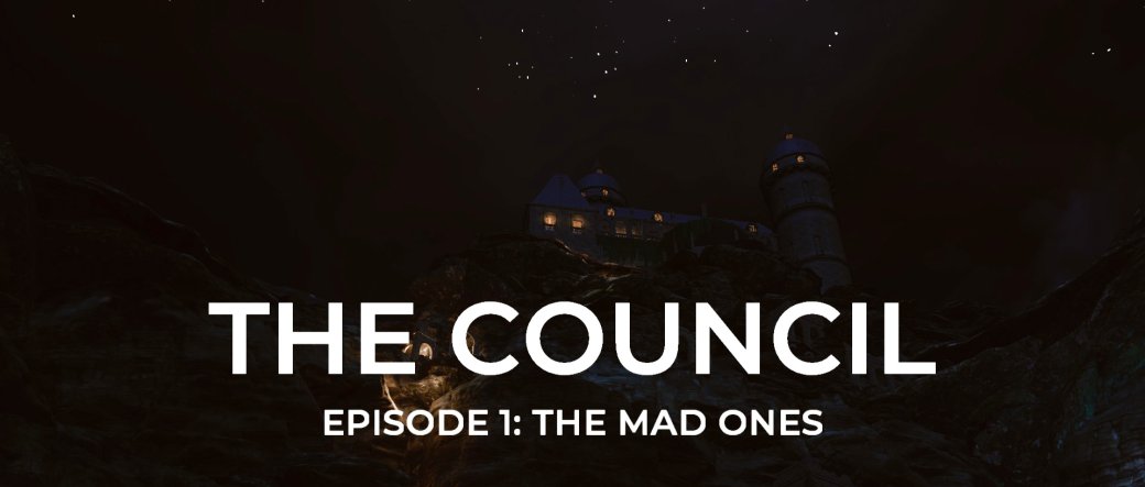 Обзор первого эпизода The Council: «Безумцы» — убийца игр Telltale — фото 1