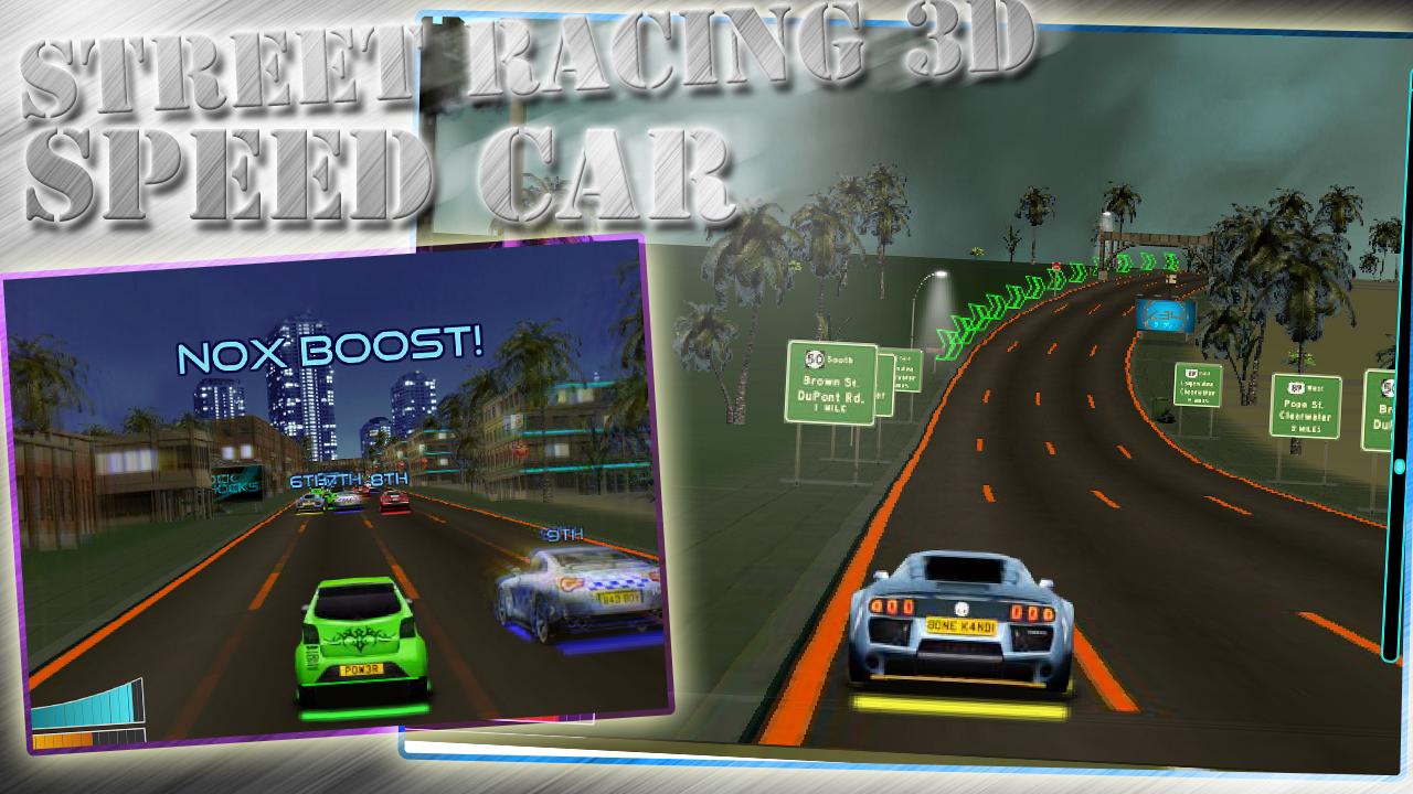 Street Racing 3D - Speed Car – обзоры и оценки, описание, даты выхода DLC,  официальный сайт игры