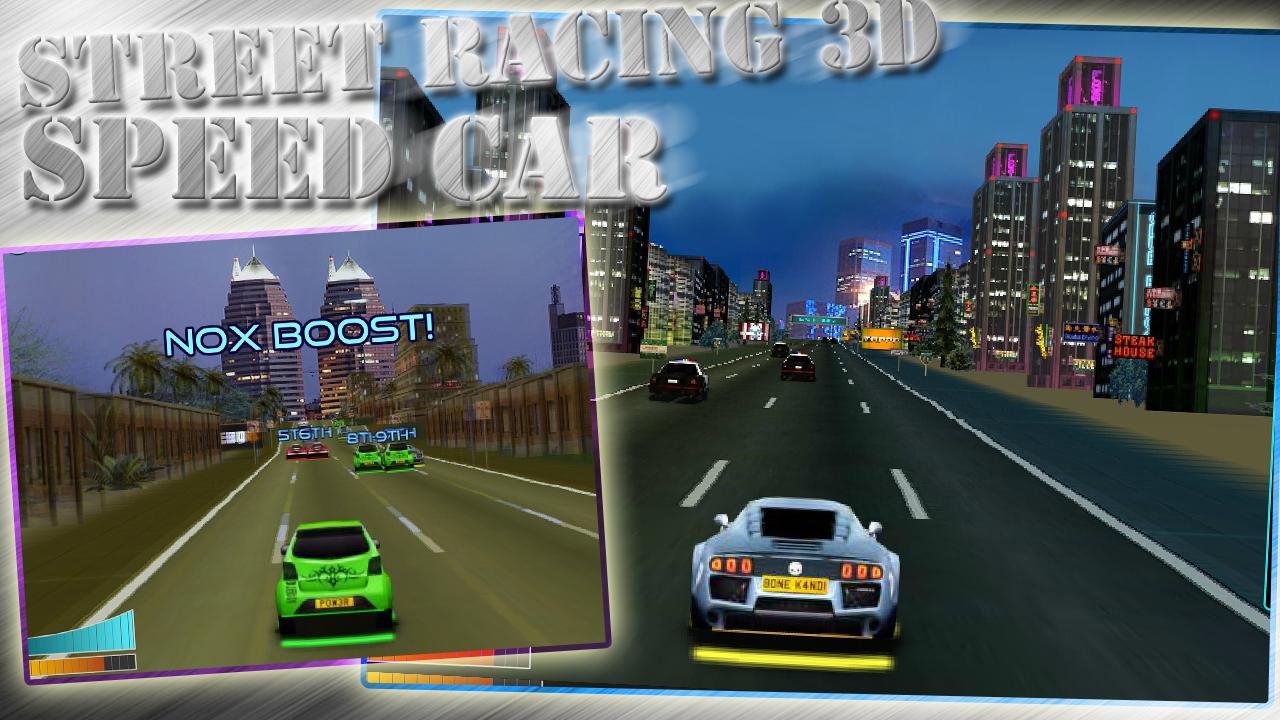 Street Racing 3D - Speed Car – обзоры и оценки, описание, даты выхода DLC,  официальный сайт игры