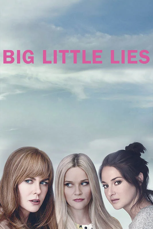 «Большая маленькая ложь» (Big Little Lies)