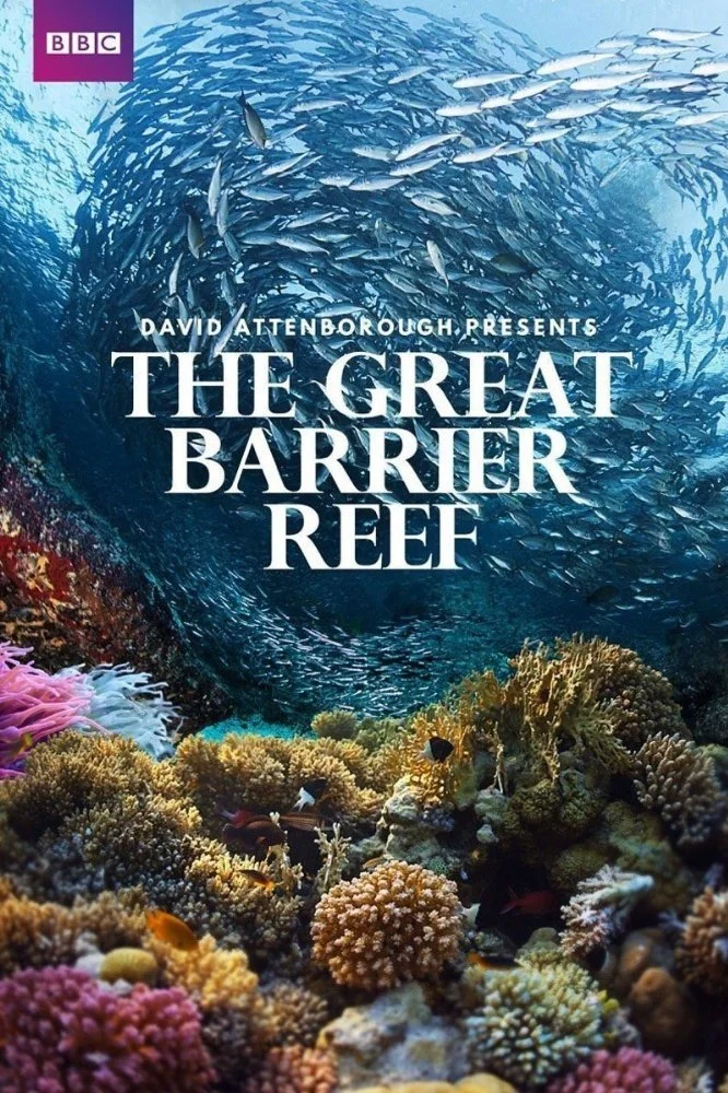 «Большой барьерный риф с Дэвидом Аттенборо» (Great Barrier Reef with David Attenborough)