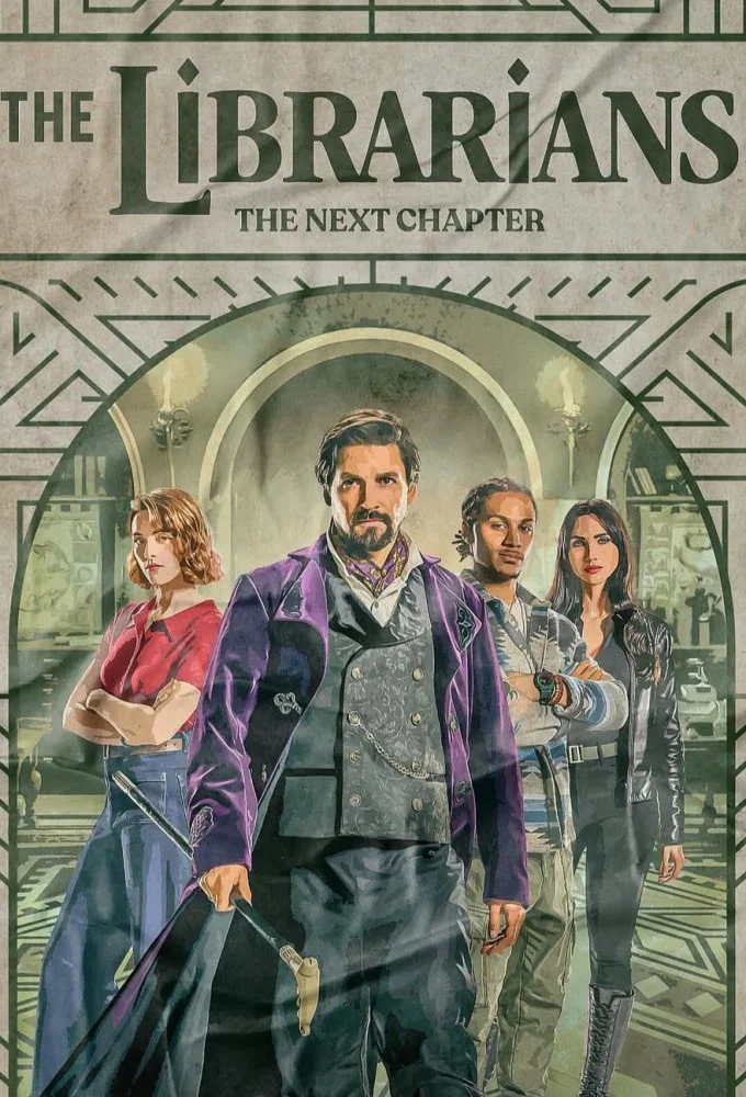 «Библиотекари: Следующая глава» (The Librarians: The Next Chapter)