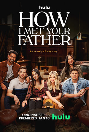 «Как я встретила вашего папу» (How I Met Your Father)