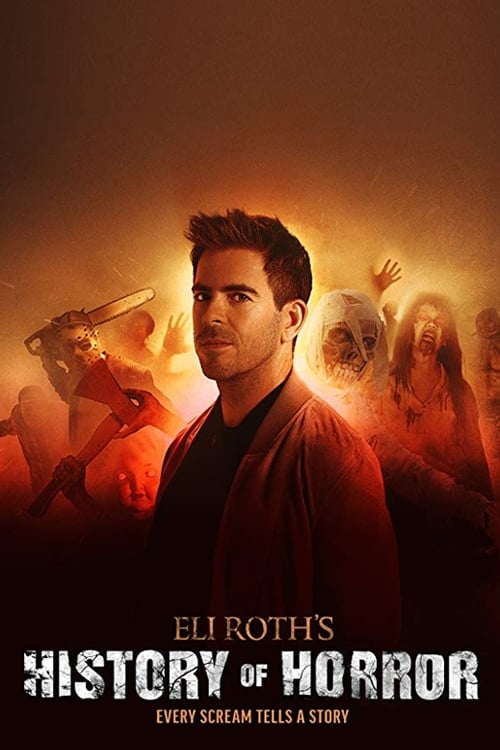 «История ужасов с Элайем Ротом» / « История хоррора с Элаем Ротом» (Eli Roth's History of Horror)